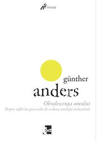 Copertă produs Obsolescența omului (Vol. 1)