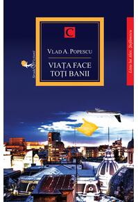 Copertă produs Viata face toți banii