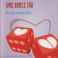 Copertă produs Spre binele tău. Mici crime &icirc;n numele iubirii - gallery small 