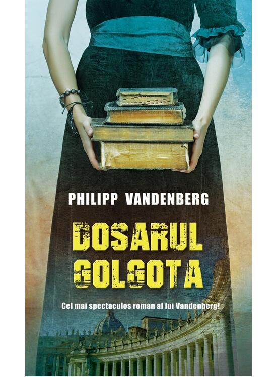 Copertă produs Dosarul Golgota - gallery big 1