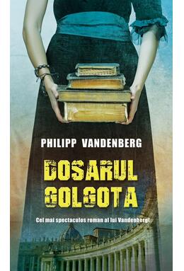 Copertă produs Dosarul Golgota