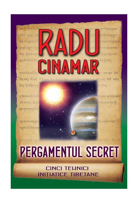 Copertă produs Pergamentul secret. Cinci tehnici inițiatice tibetane