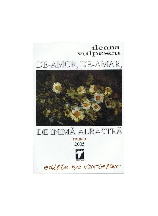 Copertă produs De amor, de-amar, de inimă albastră - gallery big 1