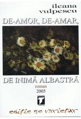 Copertă produs De amor, de-amar, de inimă albastră
