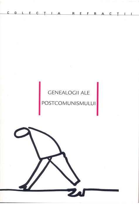 Copertă produs Genealogii ale postcomunismului