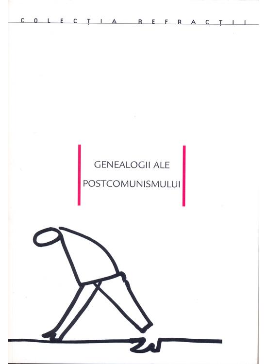 Copertă produs Genealogii ale postcomunismului - gallery big 1