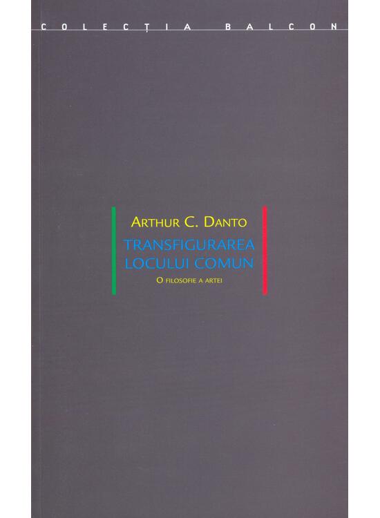 Copertă produs Transfigurarea locului comun. O filosofie a artei - gallery big 1