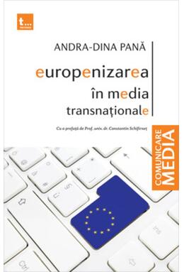Copertă produs Europenizarea &icirc;n media transnaţionale