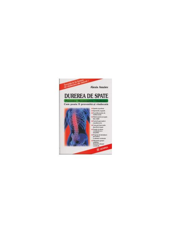 Copertă produs Durerea de spate. Prevenire. Recunoaștere. Vindecare - gallery big 1