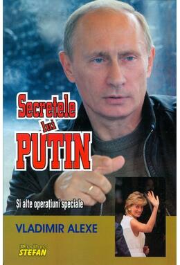 Copertă produs Secretele lui Putin şi alte operaţiuni speciale