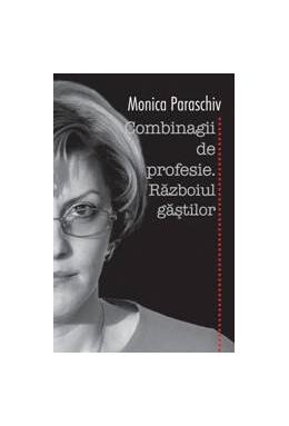Copertă produs Combinagii de profesie. Războiul găștilor