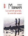 Copertă produs La sud de graniţă, la vest de soare - thumb 1