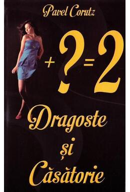 Copertă produs Dragoste și căsătorie