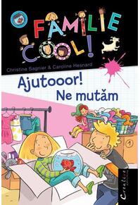 Copertă produs O familie Cool. Ajutooor! Ne mutăm (Vol. II)