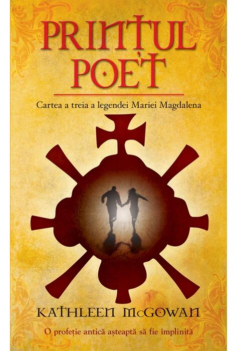 Copertă produs Prințul poet. Cartea a treia a legendei Mariei Magdalena