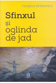 Copertă produs Sfinxul şi oglinda de jad