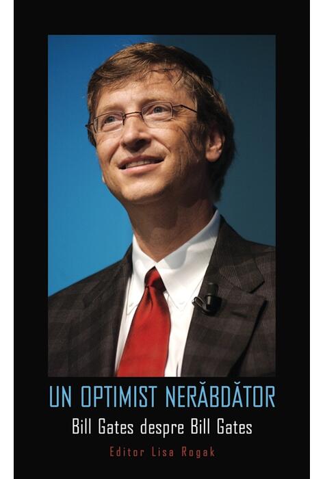 Copertă produs Un optimist nerăbdător. Bill Gates despre Bill Gates