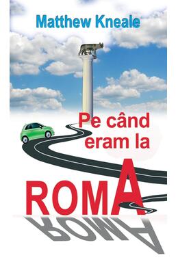 Copertă produs Pe c&acirc;nd eram la Roma