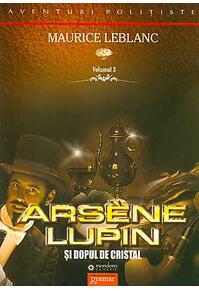 Copertă produs Ars&egrave;ne Lupin şi dopul de cristal (Vol. III)