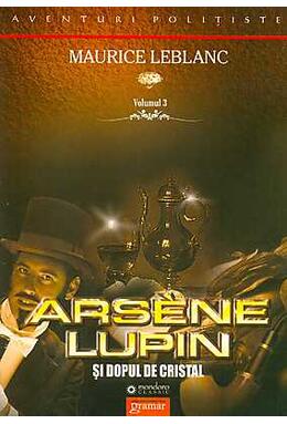 Copertă produs Ars&egrave;ne Lupin şi dopul de cristal (Vol. III)