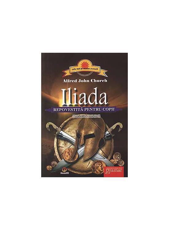 Copertă produs Iliada repovestită pentru copii - gallery big 1
