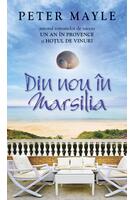 Din nou &icirc;n Marsilia