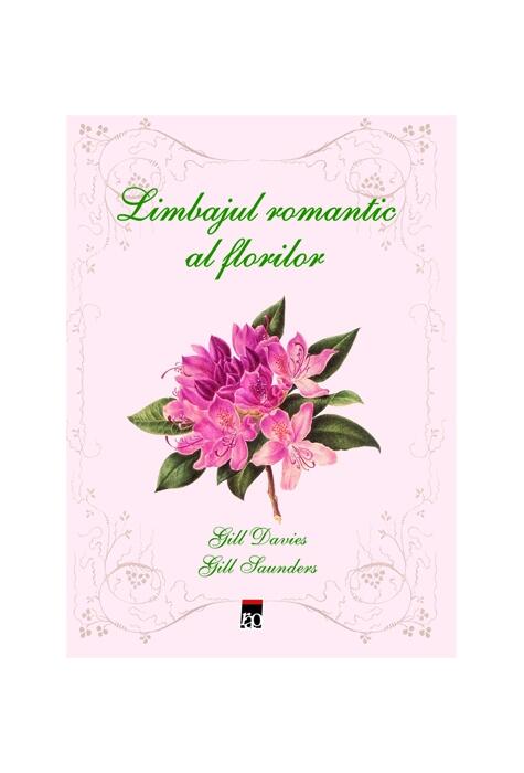 Copertă produs Limbajul romantic al florilor