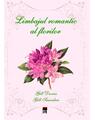 Copertă produs Limbajul romantic al florilor - thumb 1