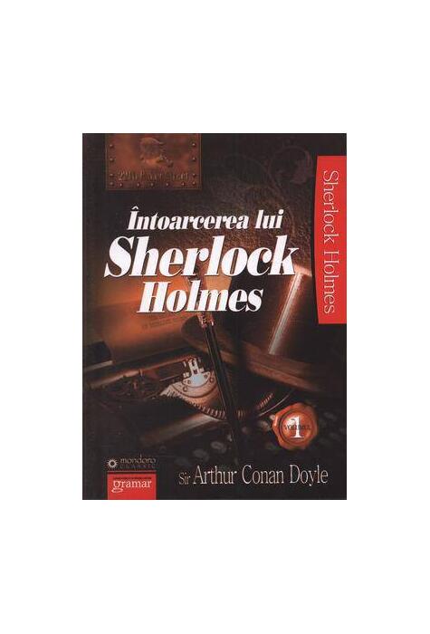 Copertă produs &Icirc;ntoarcerea lui Sherlock Holmes (Vol. I)