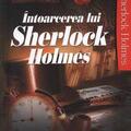 Copertă produs &Icirc;ntoarcerea lui Sherlock Holmes (Vol. II) - gallery small 