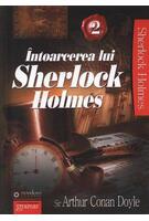 Imagine produs &Icirc;ntoarcerea lui Sherlock Holmes (Vol. II)
