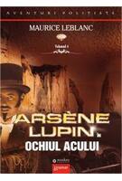 Imagine produs Ars&egrave;ne Lupin &icirc;n Ochiul Acului (Vol. IV)
