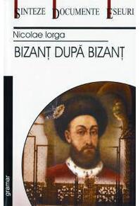 Copertă produs Bizanţ după Bizanţ