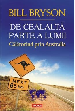 Copertă produs De cealaltă parte a lumii. Călătorind prin Australia