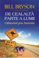 Copertă produs De cealaltă parte a lumii. Călătorind prin Australia