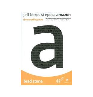 Jeff Bezos şi epoca Amazon