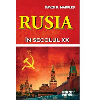 Rusia &icirc;n secolul XX