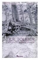 Copertă produs J.R.R. Tolkien. Credință și imaginație