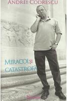Miracol și catastrofă