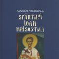 Copertă produs G&acirc;ndirea teologică a Sf&acirc;ntului Ioan Hrisostom - gallery small 