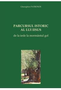Copertă produs Parcursul istoric al lui Iisus