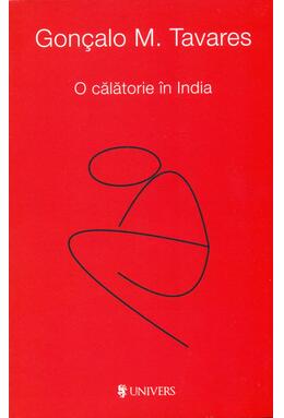 Copertă produs O călătorie în India. Melancolie contemporană (un itinerariu)