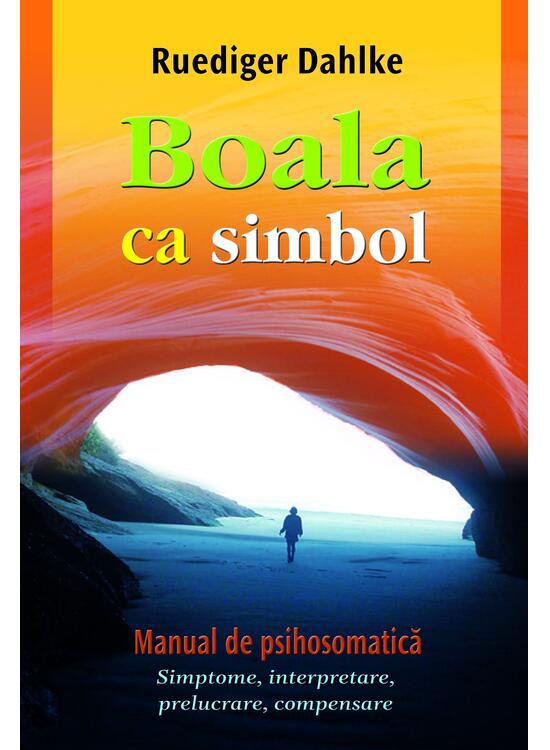 Copertă produs Boala ca simbol. Manual de psihosomatică - gallery big 1