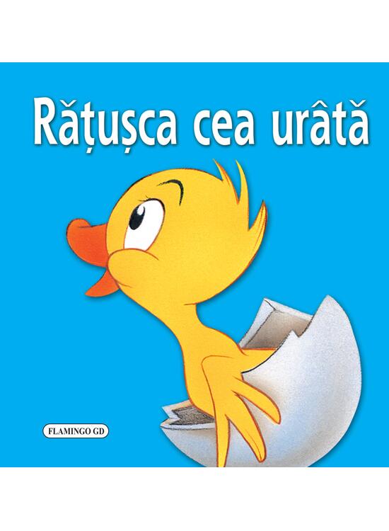 Copertă produs Rățușca cea ur&acirc;tă - gallery big 1