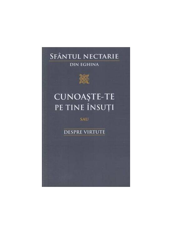 Copertă produs Cunoaşte‑te pe tine însuţi sau Despre virtute - gallery big 1