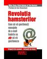 Copertă produs Revoluţia hamsterilor. Cum să gestionaţi mesajele de e-mail &icirc;nainte ca ele să vă gestioneze - thumb 1