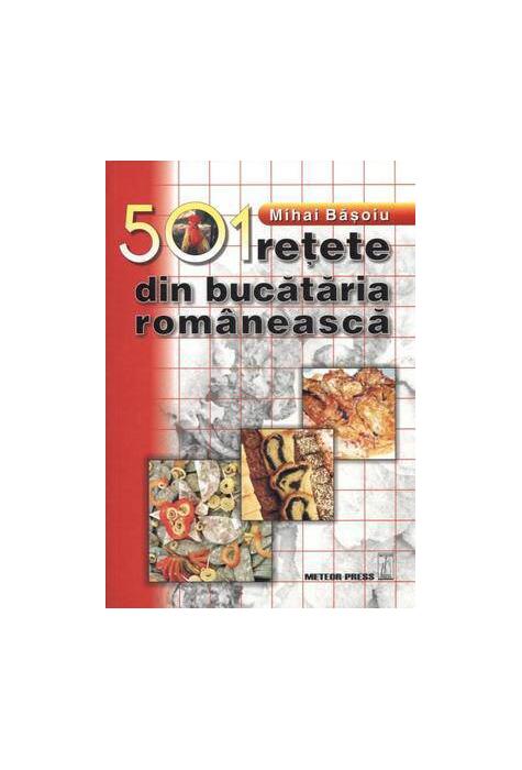 Copertă produs 501 reţete din bucătăria românească