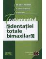 Copertă produs Tratamentul edentaţiei totale bimaxilare - thumb 1
