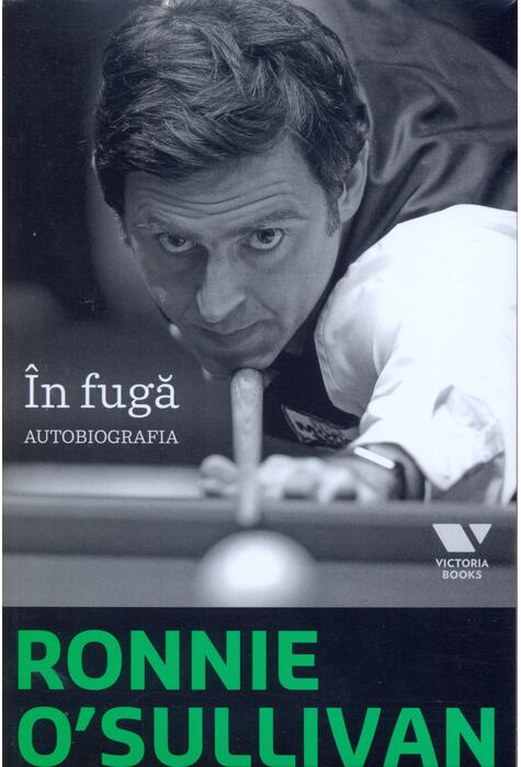 Copertă produs Ronnie O'Sullivan. &Icirc;n fugă. Autobiografia