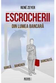 Copertă produs Escrocherii din lumea bancară